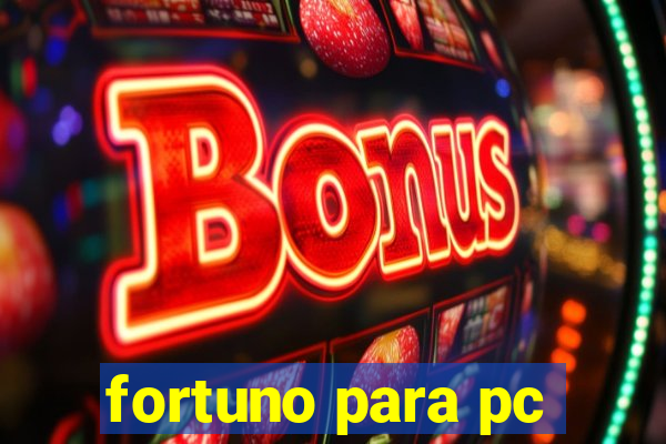 fortuno para pc